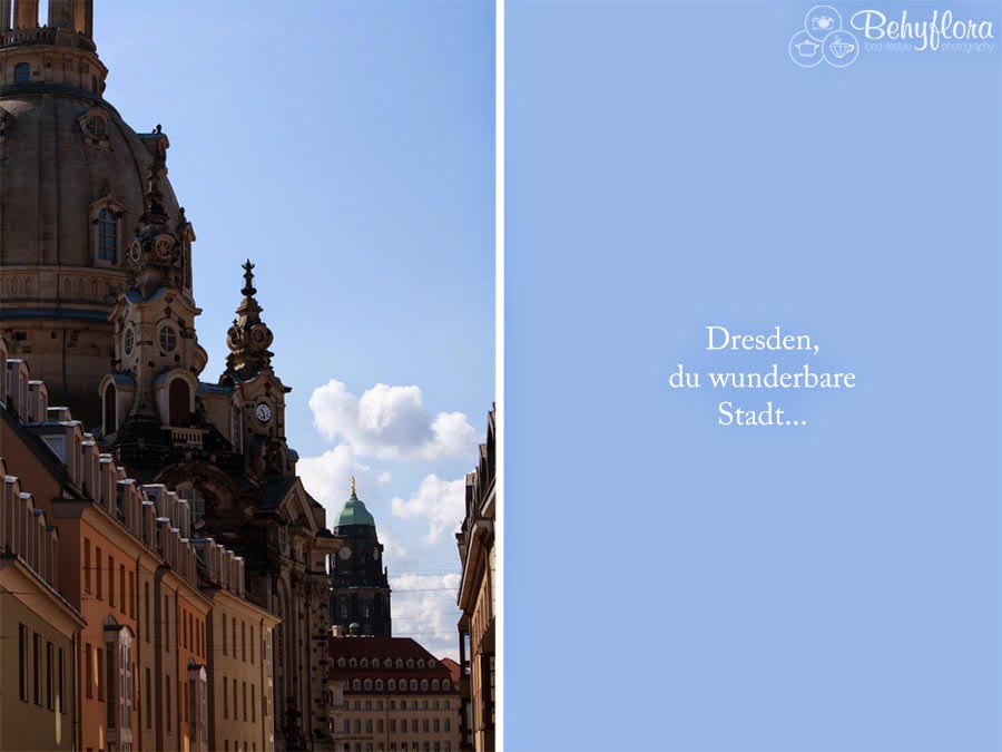 Dresden - du wunderbare Stadt